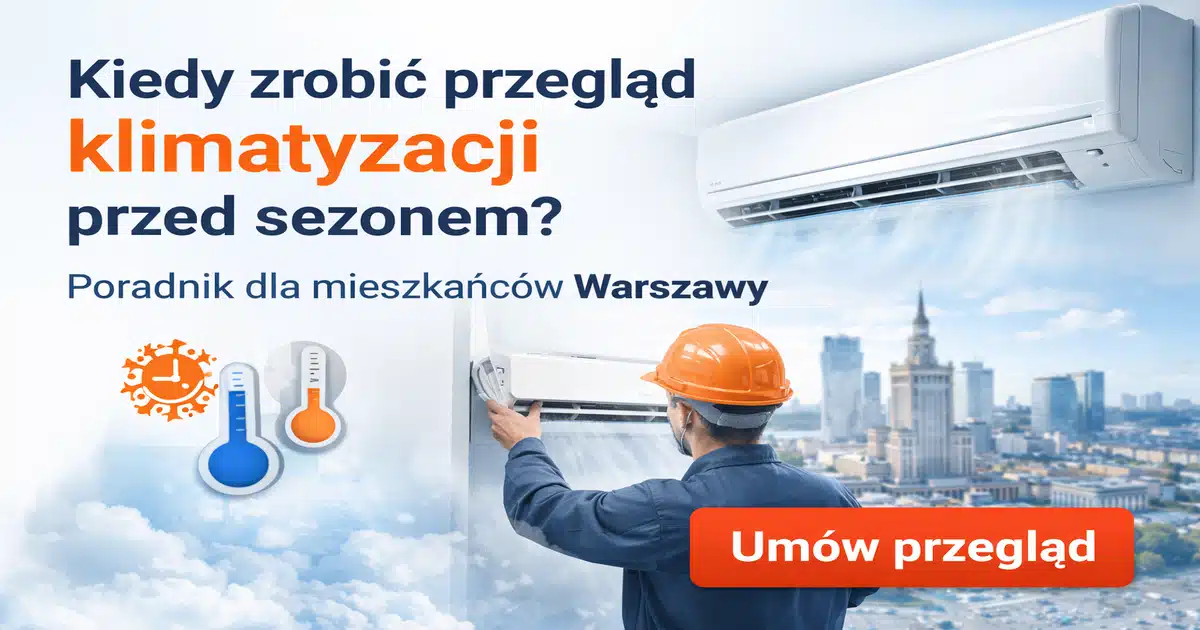Przegląd klimatyzacji w Warszawie